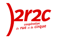 2R2C, coopérative de rue et de cirque, Association Rue Watt, Paris